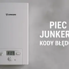Biały piec Junkers z wyświetlaczem "A 07". Obok napis "PIEC JUNKERS KODY BŁĘDÓW", pomocny przy diagnozie awarii.