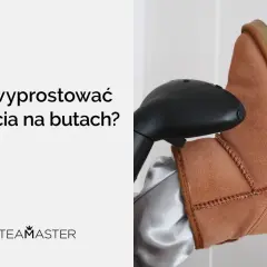 Jak wyprostować zagięcia na skórzanych butach? Para z parownicy Steamaster pomoże przywrócić im dawny kształt.